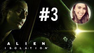 [ Alien: Isolation ] 2nd Playthrough on HARD MODE - Part 3