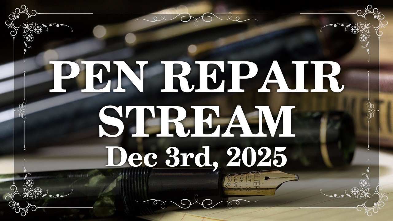 Vintage Pen Repair - December 3rd, 2025