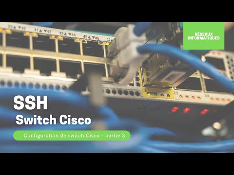 Configuration du protocole SSH sur un switch Cisco