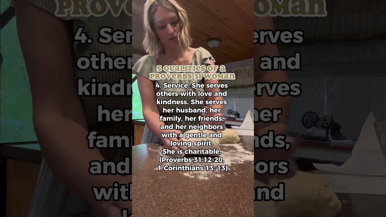 How to be a Proverbs 31 woman 