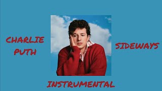 Charlie Puth - Sideways (Instrumental)