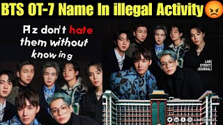 BTS OT-7 Name In illegal Activity 😡 Getting Hate 😭 BTS Name in Tax Evasion BTS Going Jail #bts #kpop