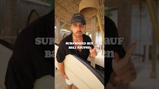 Surfboards auf Bali (muss man kaufen)! #bali #surf #surfboard