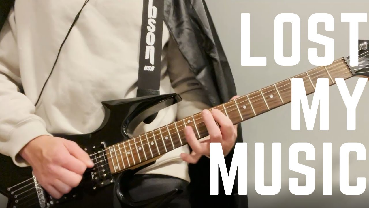 Lost My Music Guitar Cover YouTube