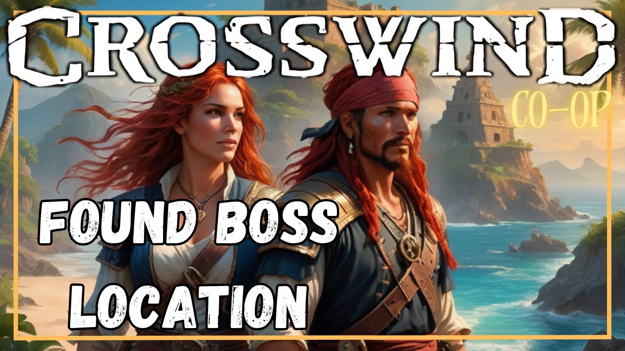 Where In The World Is The navigator  Crosswind | CO-OP | Alpha test | Playthrough | Ep 11