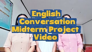 Midterm Speaking Project: Video Presentation (Speaking for General Communication) || GROUP 4