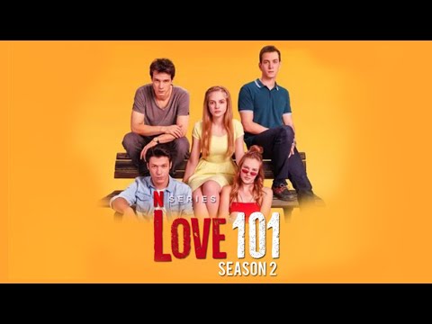 Love 101 Season 2 Release date, Cast, Plot, and Story detail - US News Box Official