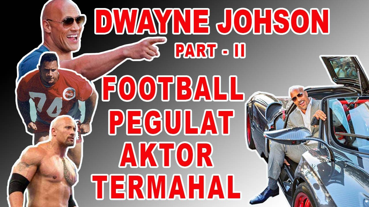 DWAYNE JOHSON PART 2 (SEORANG PEMAIN FOOTBALL, PEGULAT HINGGA JADI AKTOR TERMAHAL) - SUCCESS STORY