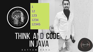 Pattern 2 | Think And Code | Satyam Raha