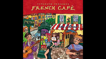 French Café (Official Putumayo Version)