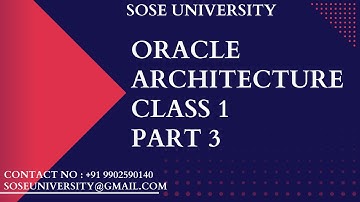 Oracle Architecture Class1 Part 3|| Contact: 9902590140