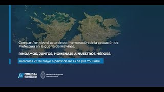 Ceremonia de homenaje a la actuación de Prefectura en la guerra de Malvinas