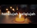 A Christmas hallelujah - cassandra star & callahan￼
