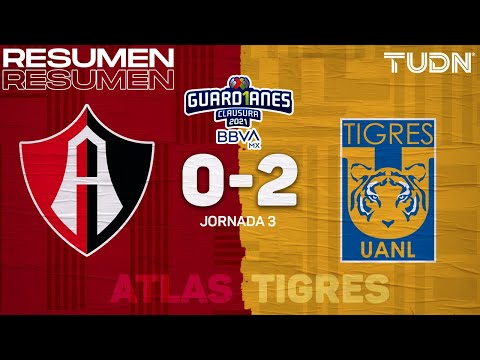 Resumen y goles | Atlas 0-2 Tigres | Torneo Guard1anes 2021 BBVA MX - J2 | TUDN