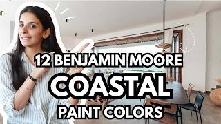 12 BEST Benjamin Moore COASTAL Paint Colors