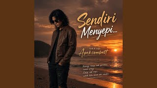 SENDIRI MENYEPI (Slow Rock Malaysia )
