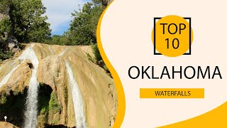 Top 10 Best Waterfalls to Visit in Oklahoma | English