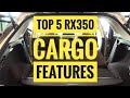 Lexus RX350 Top 5 Rear Cargo Features