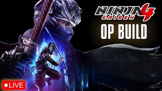 Ninja Gaiden 4 OP Build & Farming Live With Wolf!