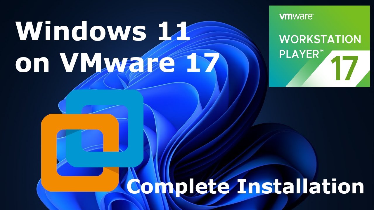 How to install Windows 11 on VMware Workstation Player 17  Windows 11  VMware Workstation