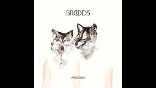 Video thumbnail of "Broods – Medicine ( Evergreen )"