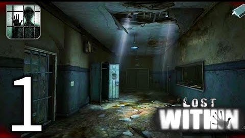 Lost Within || Episode 1 - Part 1 || Android Gameplay (HD) #1