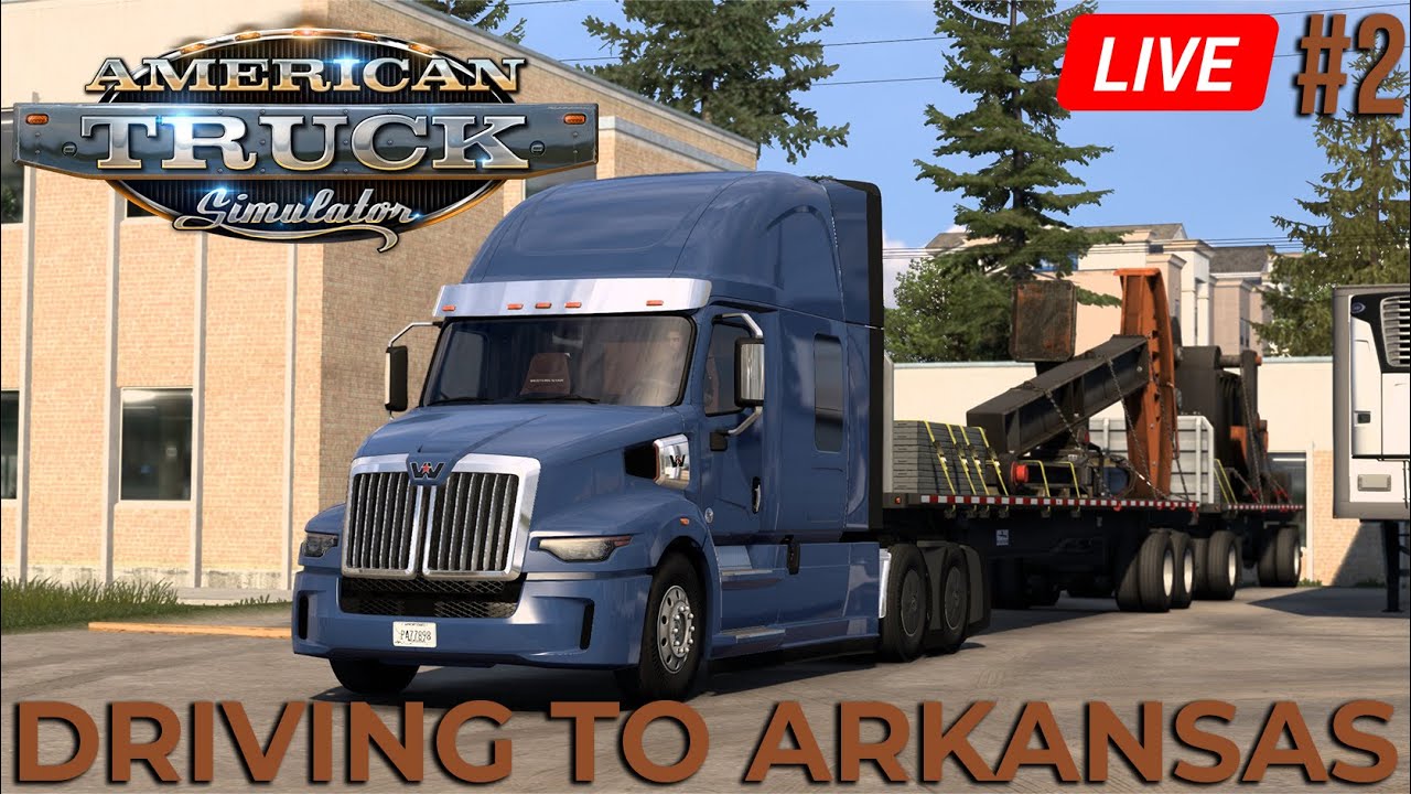 Driving to Arkansas (Part 1 of 2) | ATS Career Episode #2 LIVE