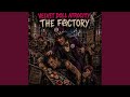 The Factory