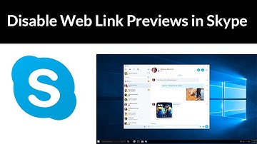 How to Disable Web Link Previews in Skype App?