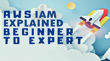 AWS Identity and Access Management Part 3 - What is IAM in AWS?