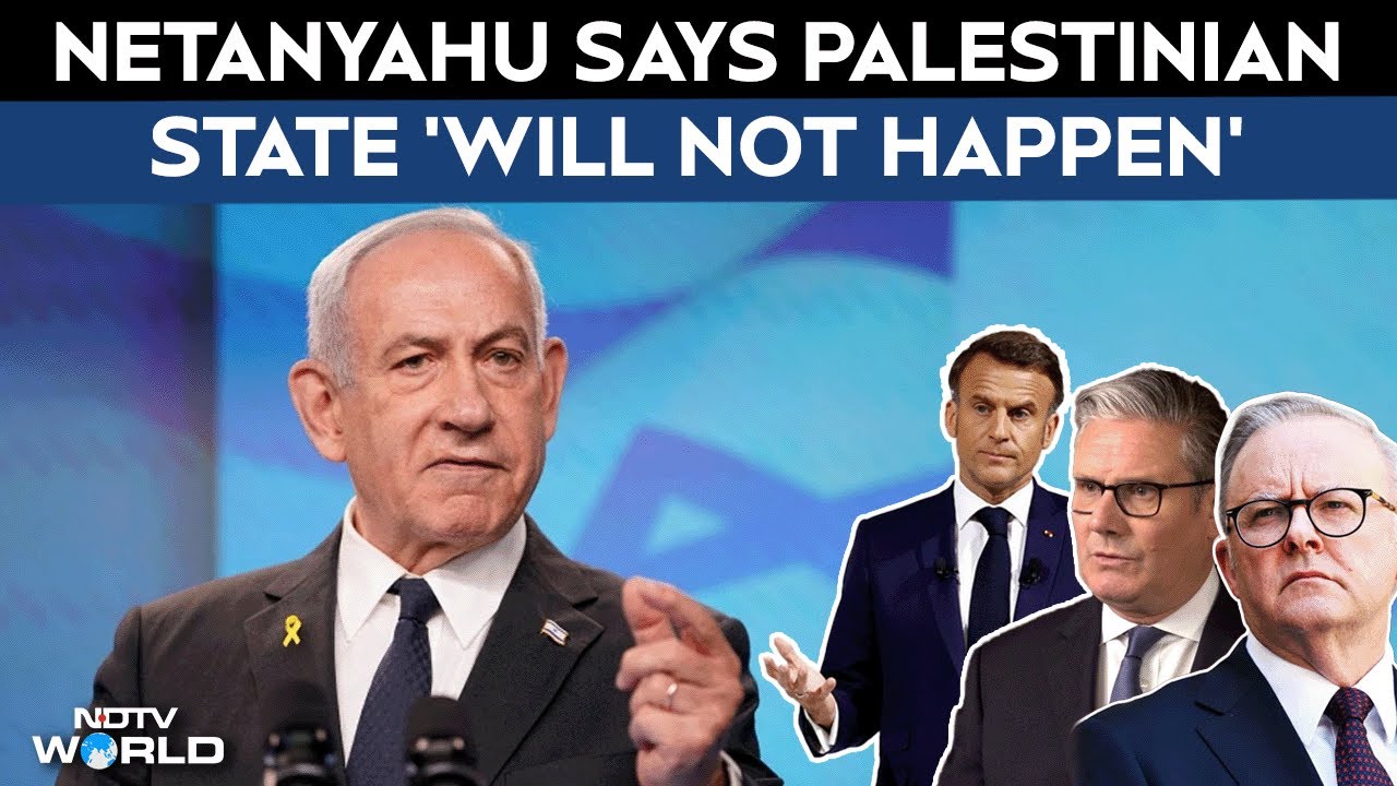 Palestine State Will Not Happen, Warns Netanyahu As UK, Canada & Australia Recognised The State