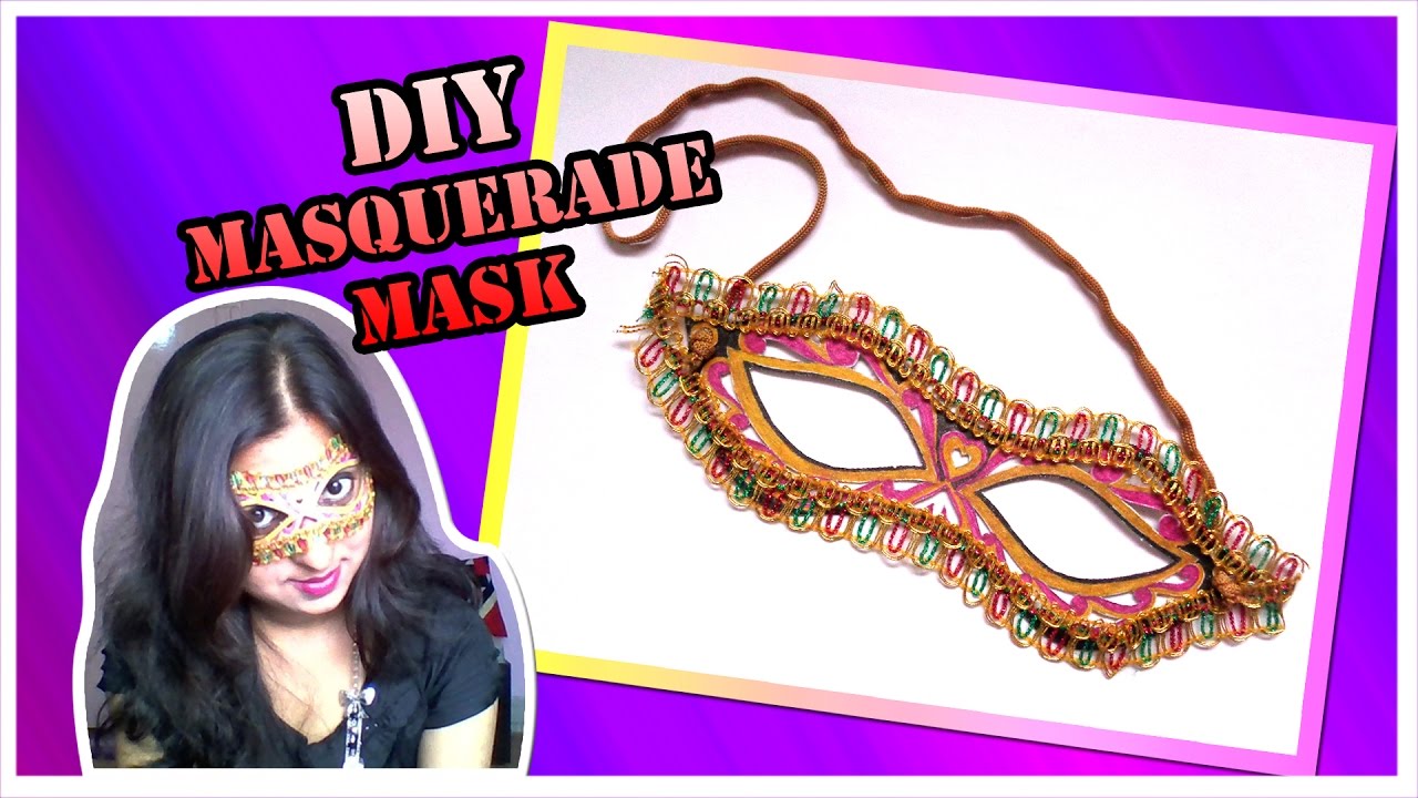 DIY Masquerade Mask YouTube