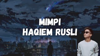 Mimpi  Haqiem Rusli lirik By Ly Studio