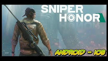 Sniper Honor: Best 3D Shooting Game - Android ios