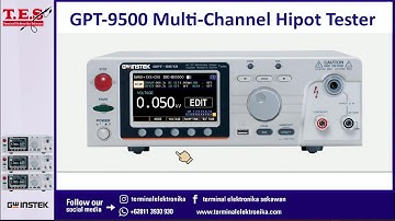 GPT-9500 Multi-Channel Hipot Tester @terminalelektronikasekawan5304