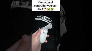 el controller🥀😭