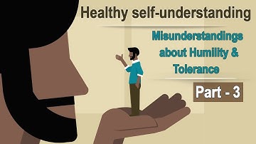Healthy self-understanding - 3 | Misunderstandings about humility and tolerance | Chaitanya Charan