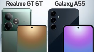 Realme GT 6T vs Samsung Galaxy A55