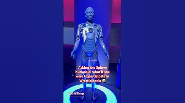 Asking the Sphere humanoid robot if she were to participate in WrestleMania 😂 #shorts