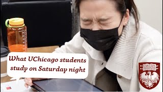 What do UChicago students study on Saturday night A random ATTACKING survey at UChicago Library