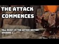 All Quiet in the Gothic Sector. Part1 The Attack Commences. Warhammer 40k battle report