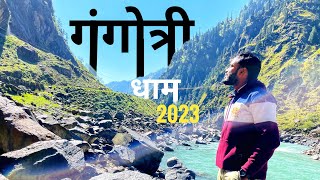      Gangotri Yatra 2023  Char Dham Yatra Uttrakhand  Gaumukh Tour  Gangotri