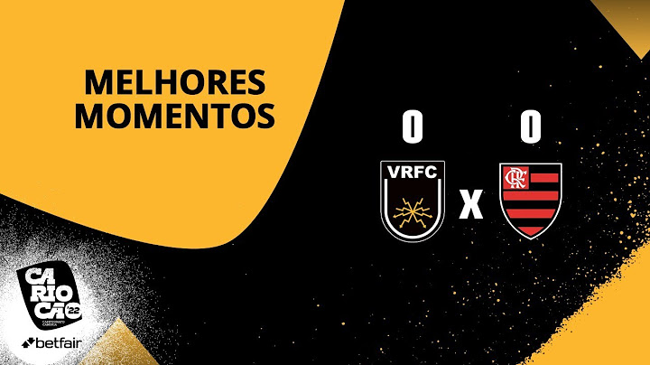 VOLTA REDONDA 0 x 0 FLAMENGO - MELHORES MOMENTOS - CARIOCÃO BETFAIR 22