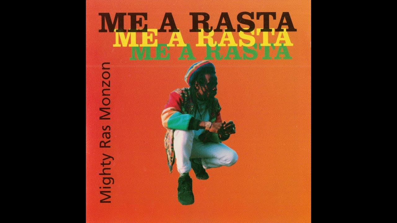 Mighty Rasta Mighty Ras Monzon - Me A Rasta - YouTube