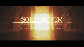 SoleDriver - "Return Me To Light" - Official Lyric Video