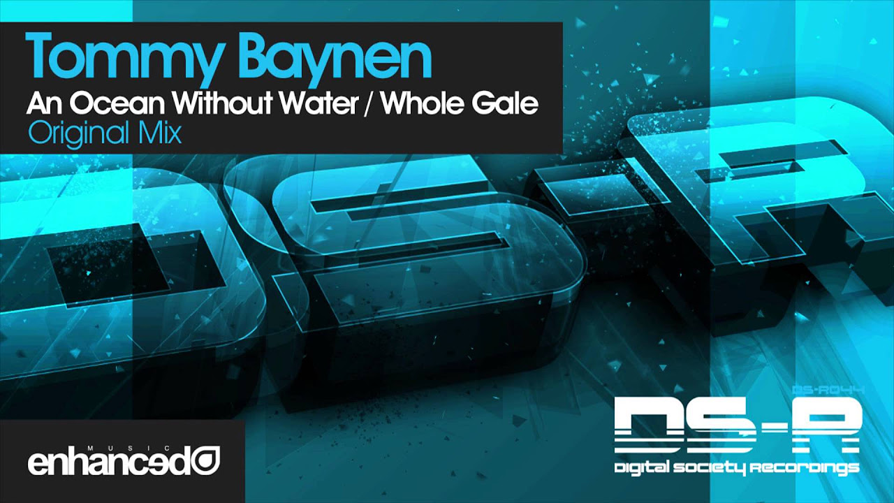 Tommy Baynen - An Ocean Without Water (Original Mix)