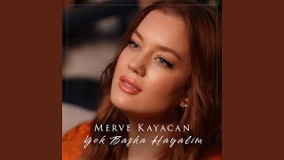 Yok Başka Hayalim