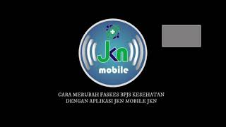 cara mengubah faskes kesehatan I Bpjs kesehatan melalui aplikasi mobile JKN screenshot 1