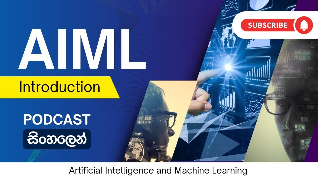 Introduction to AIML | SLIIT | Y2S1 | Podcast | Sinhala - YouTube