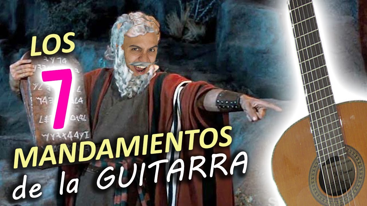 LOS 7 MANDAMIENTOS del estudio de LA GUITARRA